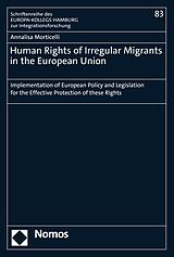 eBook (pdf) Human Rights of Irregular Migrants in the European Union de Annalisa Morticelli