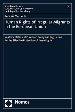 eBook (pdf) Human Rights of Irregular Migrants in the European Union de Annalisa Morticelli