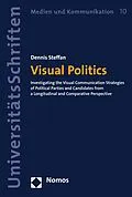 E-Book (pdf) Visual Politics von Dennis Steffan