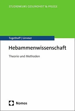 E-Book (pdf) Hebammenwissenschaft von Dorothea Tegethoff, Claudia Limmer