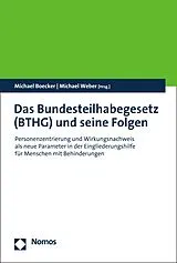 E-Book (pdf) Das Bundesteilhabegesetz (BTHG) und seine Folgen von 