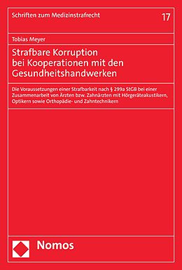 E-Book (pdf) Strafbare Korruption bei Kooperationen mit den Gesundheitshandwerken von Tobias Meyer