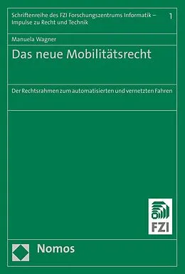 E-Book (pdf) Das neue Mobilitätsrecht von Manuela Wagner