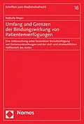E-Book (pdf) Umfang und Grenzen der Bindungswirkung von Patientenverfügungen von Nathalie Meyer