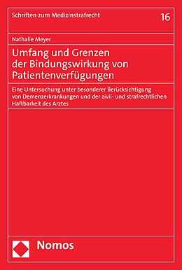 E-Book (pdf) Umfang und Grenzen der Bindungswirkung von Patientenverfügungen von Nathalie Meyer