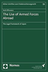 E-Book (pdf) The Use of Armed Forces Abroad von Ruth Effinowicz