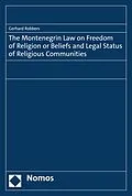 E-Book (pdf) The Montenegrin Law on Freedom of Religion or Beliefs and Legal Status of Religious Communities von Gerhard Robbers