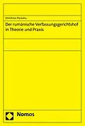E-Book (pdf) Der rumänische Verfassungsgerichtshof in Theorie und Praxis von Dimitrios Parashu