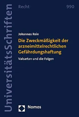 E-Book (pdf) Die Zweckmäßigkeit der arzneimittelrechtlichen Gefährdungshaftung von Johannes Rein