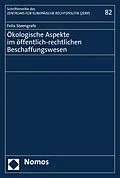 E-Book (pdf) Ökologische Aspekte im öffentlich-rechtlichen Beschaffungswesen von Felix Steengrafe