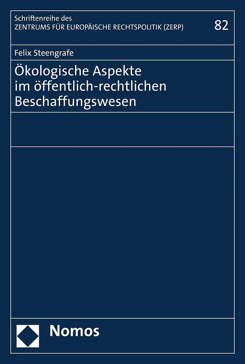 Ökologische Aspekte im öffentlich-rechtlichen Beschaffungswesen