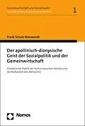 E-Book (pdf) Der apollinisch-dionysische Geist der Sozialpolitik und der Gemeinwirtschaft von Frank Schulz-Nieswandt