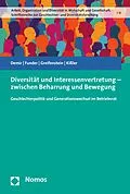 E-Book (pdf) Diversität und Interessenvertretung  zwischen Beharrung und Bewegung von Nur Demir, Maria Funder, Ralph Greifenstein