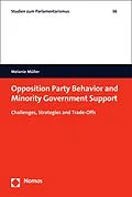 E-Book (pdf) Opposition Party Behavior and Minority Government Support von Melanie Müller