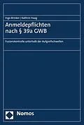 E-Book (pdf) Anmeldepflichten nach § 39a GWB von Ingo Brinker, Kathrin Haag