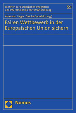 E-Book (pdf) Fairen Wettbewerb in der Europäischen Union sichern von 