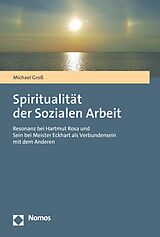 E-Book (pdf) Spiritualität der Sozialen Arbeit von Michael Groß