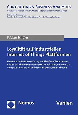 E-Book (pdf) Loyalität auf industriellen Internet of Things Plattformen von Fabian Schüler