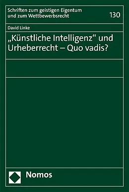 E-Book (pdf) "Künstliche Intelligenz" und Urheberrecht - Quo vadis? von David Linke