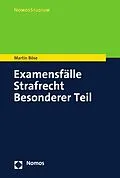 E-Book (pdf) Examensfälle Strafrecht Besonderer Teil von Martin Böse
