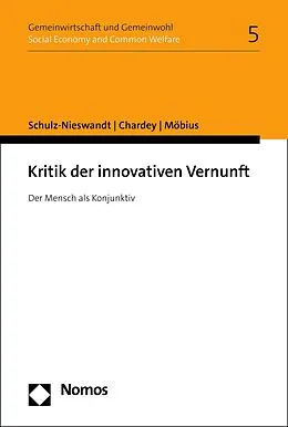 E-Book (pdf) Kritik der innovativen Vernunft von Frank Schulz-Nieswandt, Benjamin Chardey, Malte Möbius