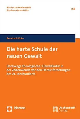 E-Book (pdf) Die harte Schule der neuen Gewalt von Bernhard Rinke