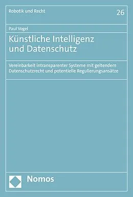 E-Book (pdf) Künstliche Intelligenz und Datenschutz von Paul Vogel