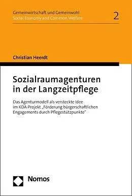 E-Book (pdf) Sozialraumagenturen in der Langzeitpflege von Christian Heerdt