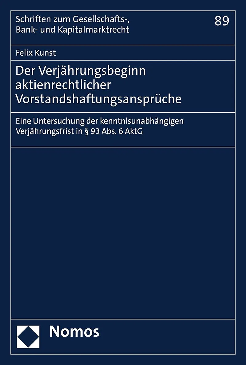 Der Verjährungsbeginn aktienrechtlicher Vorstandshaftungsansprüche