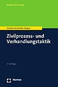 E-Book (pdf) Zivilprozess- und Verhandlungstaktik von Stephan Schmitz-Herscheidt, Benjamin Wagner