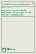 E-Book (pdf) Die Bedeutung der unechten Legal Tech-Sammelklagen für den kollektiven Rechtsschutz von Katharina Engler