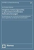 E-Book (pdf) Dingliche Sicherungsrechte in grenzüberschreitenden Restrukturierungen von Jan Christian Kockrow