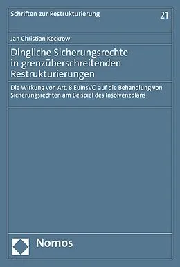 E-Book (pdf) Dingliche Sicherungsrechte in grenzüberschreitenden Restrukturierungen von Jan Christian Kockrow