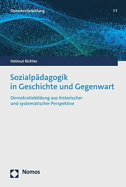 E-Book (pdf) Sozialpädagogik in Geschichte und Gegenwart von Helmut Richter