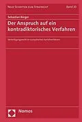E-Book (pdf) Der Anspruch auf ein kontradiktorisches Verfahren von Sebastian Bürger