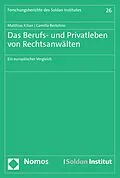 E-Book (pdf) Das Berufs- und Privatleben von Rechtsanwälten von Matthias Kilian, Camilla Bertolino