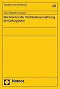 E-Book (pdf) Die Grenzen der Vindikationsverjährung bei Kulturgütern von Anna Niehoff-von Georg