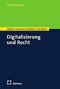 E-Book (pdf) Digitalisierung und Recht von Domenik H. Wendt, Tamay Schimang, Sebastian Schüßler