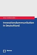 E-Book (pdf) Innovationskommunikation in Deutschland von Jonas Schützeneder