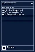 E-Book (pdf) Verhältnismäßigkeit und Verfassungsgerichte als Rechtfertigungsinstanzen von Rafael Bellem de Lima