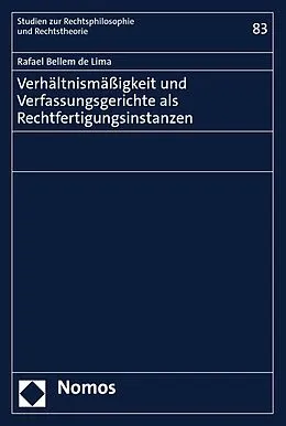 E-Book (pdf) Verhältnismäßigkeit und Verfassungsgerichte als Rechtfertigungsinstanzen von Rafael Bellem de Lima