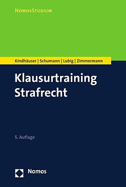 E-Book (pdf) Klausurtraining Strafrecht von Urs Kindhäuser, Kay H. Schumann, Sebastian Lubig