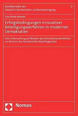 E-Book (pdf) Erfolgsbedingungen innovativer Beteiligungsverfahren in modernen Demokratien von Sina Maria Kemper