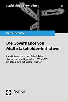 E-Book (pdf) Die Governance von Multistakeholder-Initiativen von Daniel Schuster