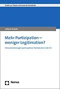 E-Book (pdf) Mehr Partizipation  weniger Legitimation? von Juliane Scholz