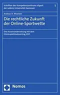 E-Book (pdf) Die rechtliche Zukunft der Online-Sportwette von Andreas H. Woerlein