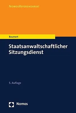 E-Book (pdf) Staatsanwaltschaftlicher Sitzungsdienst von Wolf-Tilman Baumert