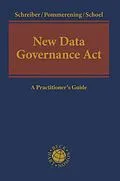 E-Book (pdf) New Data Governance Act von Kristina Schreiber, Patrick Pommerening, Philipp Schoel