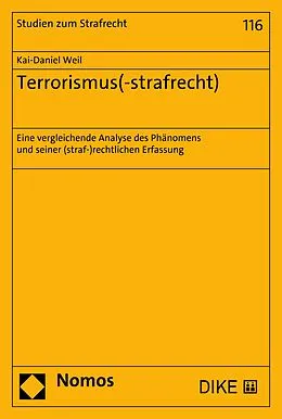E-Book (pdf) Terrorismus(-strafrecht) von Kai-Daniel Weil