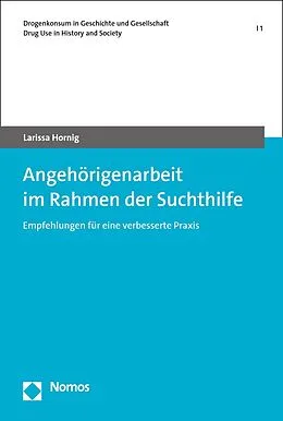 E-Book (pdf) Angehörigenarbeit im Rahmen der Suchthilfe von Larissa Hornig
